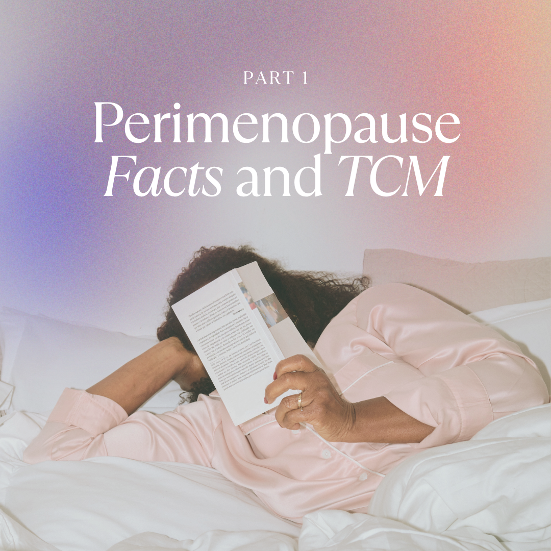 Wat is Perimenopause en hoe TCM je klachten kan verlichten